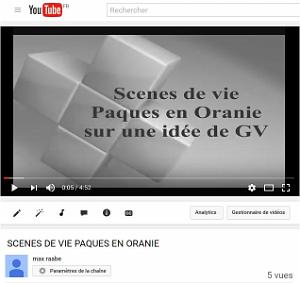VIDEO SCENES DE VIE PAQUES EN ORANIE